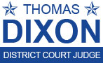 Thomas Dixon For District Court Judge